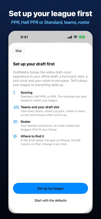 The first-launch setup guide, captioned “Set up your league first”: scoring, teams and draft slot, roster.